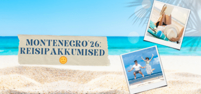 MONTENEGRO’26: reisipakkumised 🌞