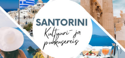 Kreeka – lummav Santorini kultuuri- ja puhkusereis!